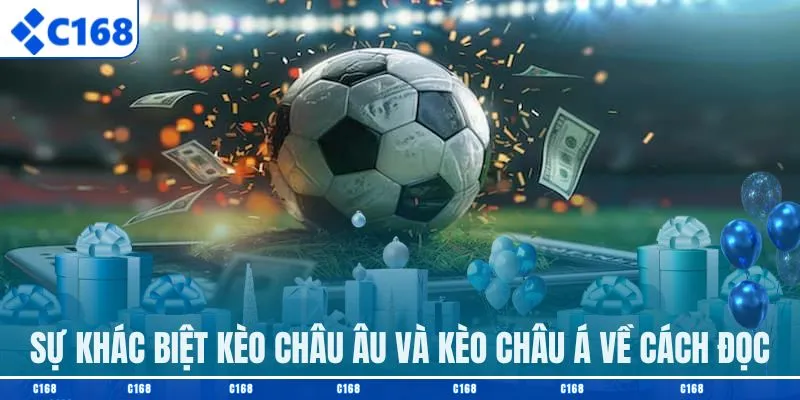 Sự khác biệt giữa kèo châu Âu và kèo châu Á về cách đọc